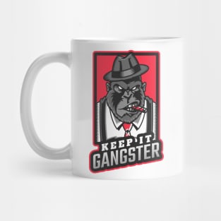 Gorilla Mafia Keep It Gangster Mug